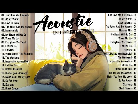 Best Acoustic Love Songs 2024 🌷 Morning Chill English Love Songs 🌷 Good Vibes Music 2024 New Songs