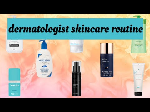 Dermatologist skincare routine#Skincare information