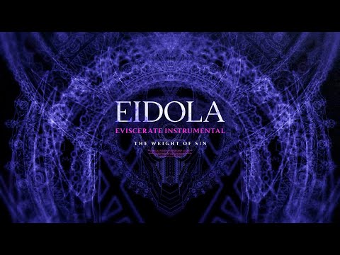 Eidola - The Weight Of Sin (Instrumental) (Visualizer)