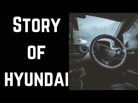 The Inspiring Story of Hyundai: From Small Beginnings to Global Success