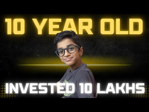 How a 10-Year-Old Invested ₹10 Lakhs