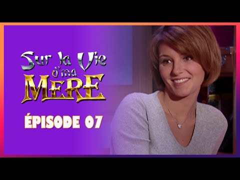 SUR LA VIE D' MA MÈRE | Le tubes | EPISODE 07