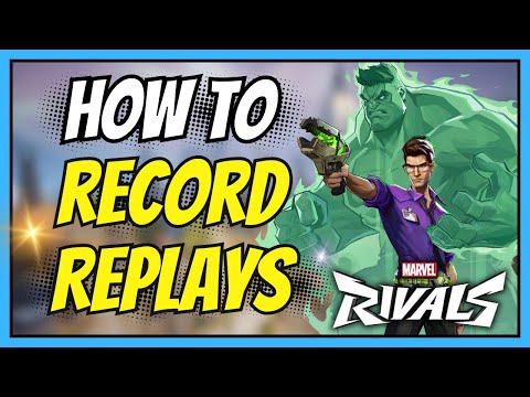 How to Record Matches Easily in Marvel Rivals 🔴 (Full PC Guide)