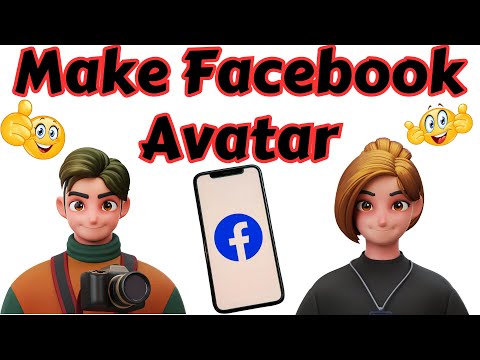 How to Make Avatar on Facebook | How to Create Facebook Avatar on Android/iPhone