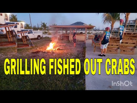 Vlog #1007 Grilling Fished Out Crabs At The  Bahamas Island