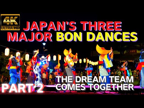 4K★Japan's three major bon dances★ part2