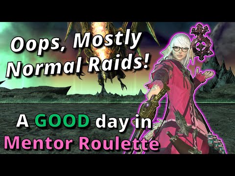 Oops, Mostly Normal Raids! A GOOD day in Mentor Roulette!