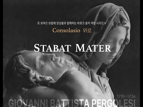 Stabat Mater _ Giovanni Battista Pergolesi / Soprano, Kang Hye jung  &  Counter-Tenor, Jung Min ho