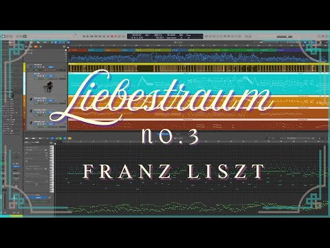 🛌リスト「愛の夢」 第３番/ Liszt – Liebestraum No.3 [ DAW Ver. ]