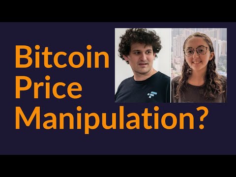 Bitcoin Price Manipulation (SBF and FTX)