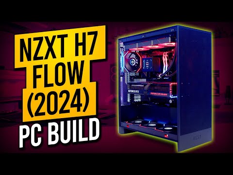 NZXT H7 FLOW (2024) Build