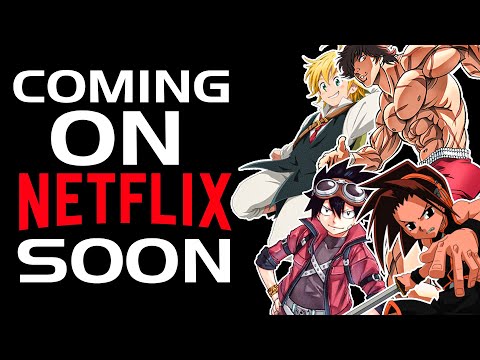 Top 10 Anime Coming To Netflix