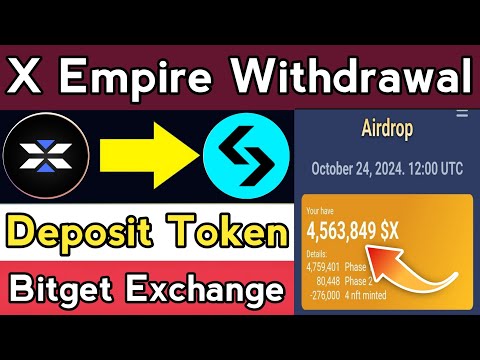 X Empire Airdrop Token Claim Withdrawal Bitget Exchange || X Empire token Not Received || X Empire