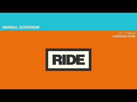 Mangal Suvarnan - Let It Rain (Darkmada Remix)