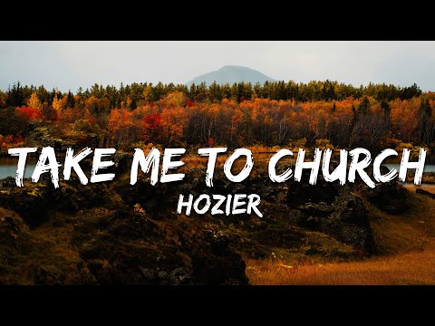 Hozier - Take Me To Church (Lyrics)