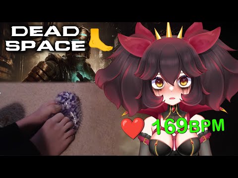 【Dead Space w/ Foot Cam】First time player... I'm not scared... you are! 🦑🛐【VAllure】