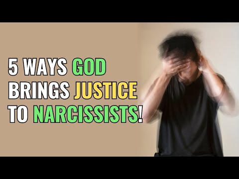 5 Ways God Brings Justice to Narcissists! | NPD | Narcissism | Behind The Science