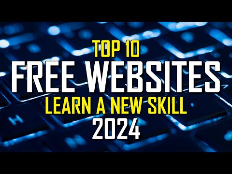 Top 10 Best FREE WEBSITES to Learn a New Skill! 2024