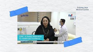 SJMC: A Global Destination for Healthcare Excellence on RTM TV1 (ENG/CHI SUBTITLES)