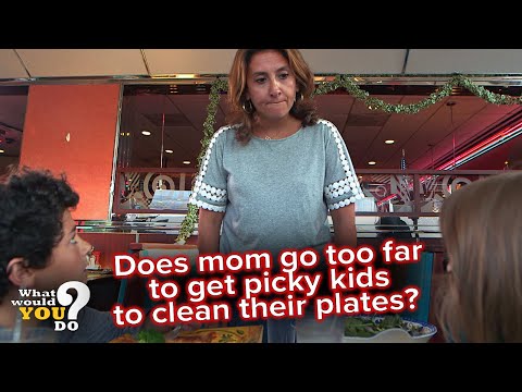 Does mom go too far to get picky kids to clean their plates? | WWYD