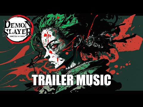 Demon Slayer: Season 3 |  EPIC TRAILER MUSIC COVER