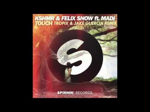 KSHMR & Felix Snow - Touch (Tropix & Jake Guercia Remix)