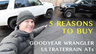 5 Reasons to Buy Goodyear Wrangler Ultraterrain AT Tires