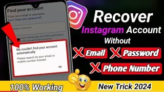 How To Recover Instagram Account Without Email & Phone Number (2024) Instagram Account Recovery