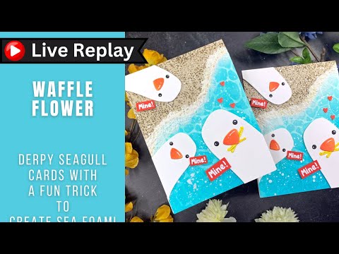 🟣LIVE REPLAY! Inquisitive Seagulls Cards | Waffle Flower