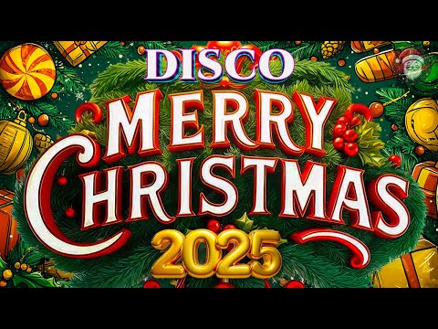 🤩⚡🎅Merry Christmas Collection 2025💚Best Disco Christmas Songs 2025🎄