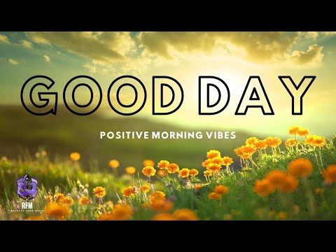 Morning Music for Positive Energy (No Copyright) || Very Relaxing