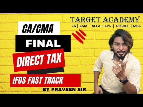 CA/CMA FINAL|| DT|| CH-3|| IFOS|| FAST TRACK||#cma #ca #cmafinals #cafinal #education #tax #exam #ca