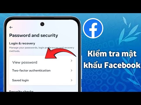 Cách xem mật khẩu Facebook của bạn nếu bạn quên. Cập nhật 2025 Tìm hiểu mật khẩu Facebook của