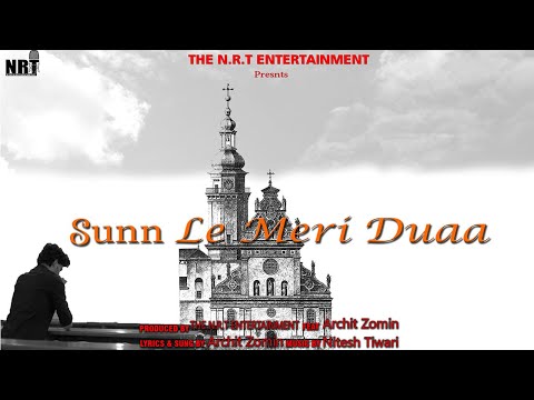 Sunn Le Meri Duaa || official Song Teaser || Archit Zomin || Nitesh Tiwari