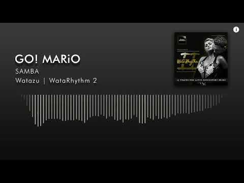 Watazu - Go! Mario (Samba) | WataRhythm 2