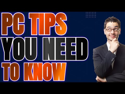 PC Tips You Need To Know