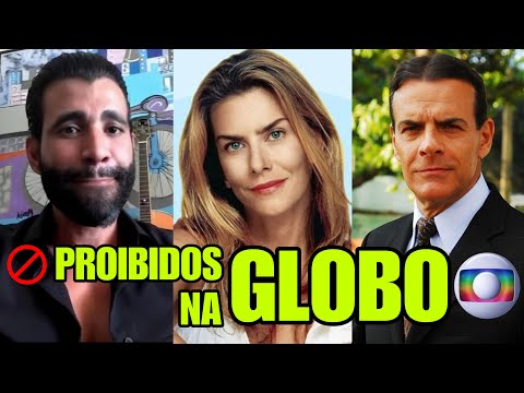 9 FAMOSOS que ESTÃO PROIBIDOS de PISAR NA REDE GLOBO