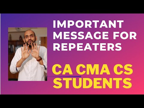 Important message for repeaters of CA CMA CS intermediate | be self sufficient | reduce dependency