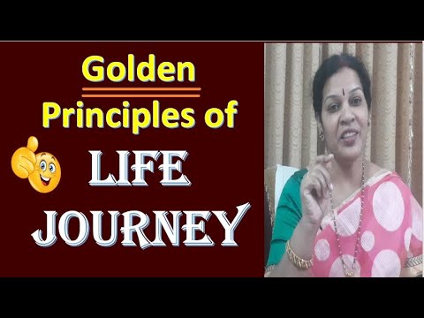 Golden  Principles  of Life  Journey - Just Follow It For Cool Life