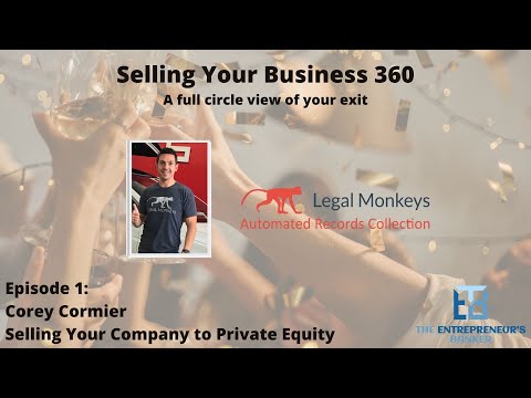 Selling Your Business 360: E1 Corey Cormier