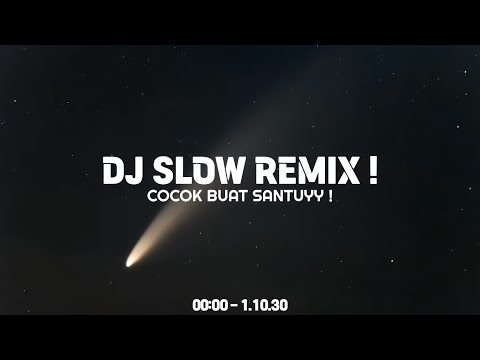 DJ SLOW REMIX BARAT | Terbaru Ikyy Pahlevi 2024 ( Cocok Buat Santuyy )