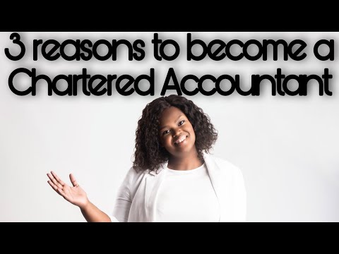 WHY SHOULD YOU BECOME A CHARTERED ACCOUNTANT