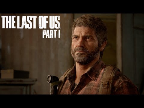 The Last of Us Part 1 - YOU HAVE NO IDEA WHAT LOSS IS