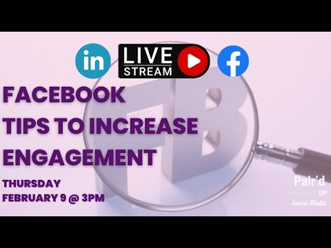 Facebook Tips to Increase Engagement