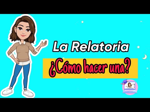 ✅  La Relatoría | Estructura, Función y Tipos.