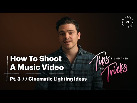 How To Shoot A Music Video Pt III: Cinematic Lighting Ideas | Soundstripe Tips & Tricks