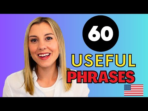 Learn 60 Useful Phrases for Advanced English Speaking