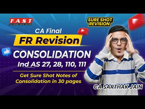 CA Final FR Revision Consolidation with Qs (Subs, JV & A) | CFS & SFS