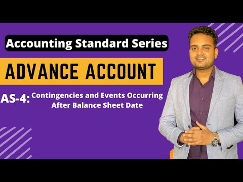 CA Inter| AS-4: Contingencies and Event Occurring After Balance Sheet Date| Advance Account