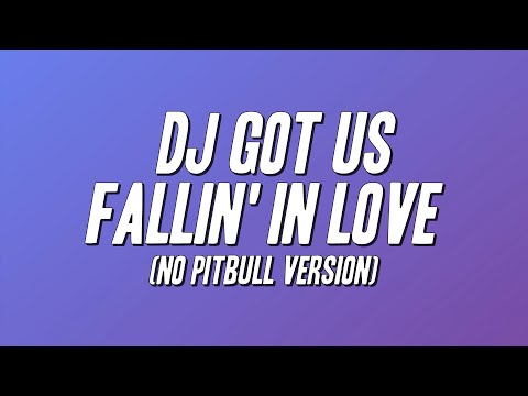 Usher - DJ Got Us Fallin' In Love (No Pitbull Version) [Lyrics]